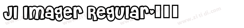 JI Imager Regular字体转换